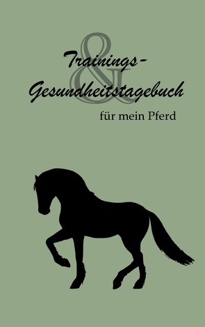 Trainings- und Gesundheitstagebuch von Warnstädt,  Carina