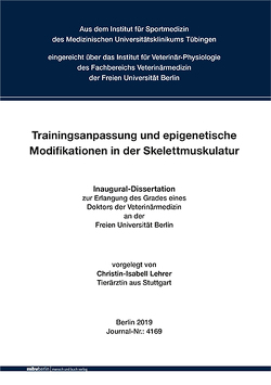 Trainingsanpassung und epigenetische Modifikationen in der Skelettmuskulatur von Lehrer,  Christin-Isabell