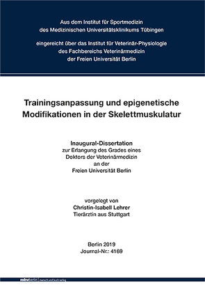 Trainingsanpassung und epigenetische Modifikationen in der Skelettmuskulatur von Lehrer,  Christin-Isabell