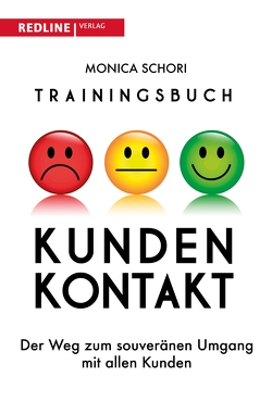 Trainingsbuch Kundenkontakt von Schori,  Monica