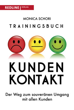 Trainingsbuch Kundenkontakt von Schori,  Monica