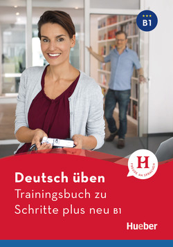 Trainingsbuch zu Schritte plus neu B1 von Geiger,  Susanne