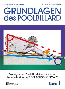 Trainingsmethoden der Pool School Germany / Grundlagen des Pool Billard von Alfieri,  David, Sander,  Uwe