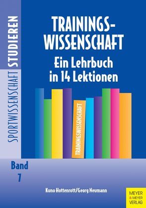 Trainingswissenschaft von Brettschneider,  Wolf-Dietrich, Hottenrott,  Kuno, Neumann,  Georg