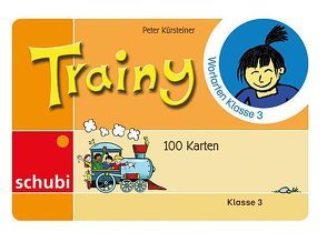 Trainy Wortarten Klasse 3 von Kürsteiner,  Peter