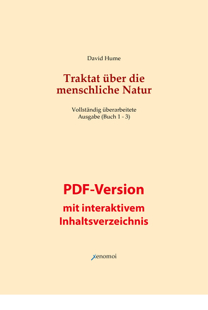 Traktat über die menschliche Natur. Buch 1 – 3 (PDF-Version / vollständige Ausgabe) von Hume,  David, Lipps,  Theodor, Sohst,  Wolfgang