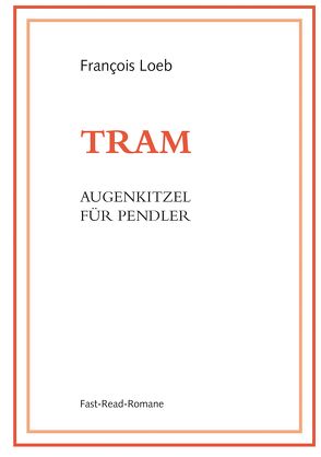 TRAM von Loeb,  François