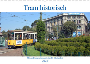 Tram historisch (Wandkalender 2023 DIN A2 quer) von Gerstner,  Wolfgang