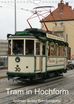 Tram in Hochform (Wandkalender 2023 DIN A4 hoch) von AnSeMa