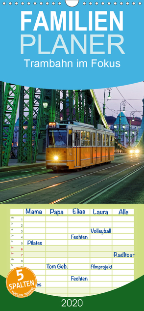 Trambahn im Fokus – Familienplaner hoch (Wandkalender 2020 , 21 cm x 45 cm, hoch) von u.a.,  HUPEKA