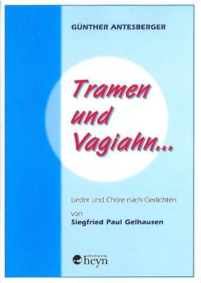 Tramen und Vagiahn… von Antesberger,  Günther, Gelhausen,  Siegfried P