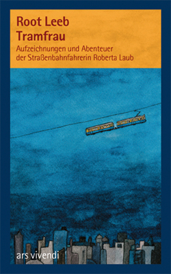 Tramfrau (eBook) von Leeb,  Root