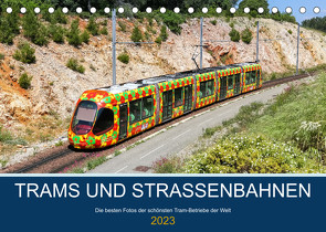 Trams und Straßenbahnen (Tischkalender 2023 DIN A5 quer) von Mainka,  Markus