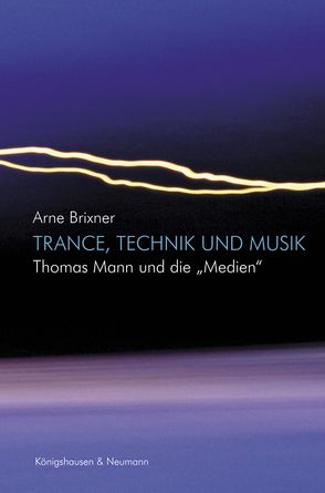 Trance, Technik und Musik von Brixner,  Arne