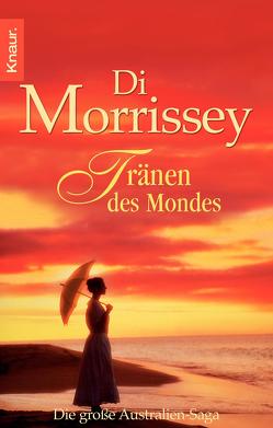 Tränen des Mondes von Andreas-Hoole,  Maria, Dickerhof-Kranz,  Susanne, Morrissey,  Di