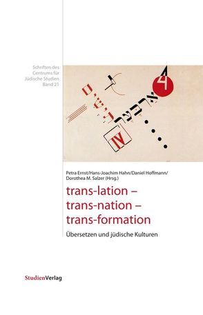 trans-lation – trans-nation – trans-formation von Ernst,  Petra, Hahn,  Hans-Joachim, Hoffmann,  Daniel, Salzer,  Dorothea