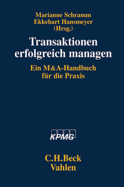 Transaktionen erfolgreich managen von Balda,  Volker, Beyer,  Sven, Castedello,  Marc, Dix,  Thomas, Fresl,  Karlo, Gröger,  Heide, Hannappel,  Hans-Albrecht, Hannich,  Manfred, Hansmeyer,  Ekkehart, Haslinger,  Stefan, Homberg,  Andreas, Hülsberg,  Frank M, Jänisch,  Christian, Jungblut,  Susanne, Kaden,  Jens, Kilchmann,  Jörg A., Klingbeil,  Christian, Kneisel,  Holger, Langenegger,  Rolf, Liermann,  Gunther, Manthey,  Nikolaus Vincent, Pampel,  Jochen R., Pearce,  Graham, Sailer,  Pier Stefano, Salcher,  Michael, Schöniger,  Stefan, Schramm,  Marianne, Sünderhauf,  Hans, Wagner,  Steffen, Yakimovich,  Igor, Zeidler,  Gernot