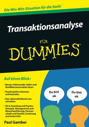 Transaktionsanalyse für Dummies von Gamber,  Paul