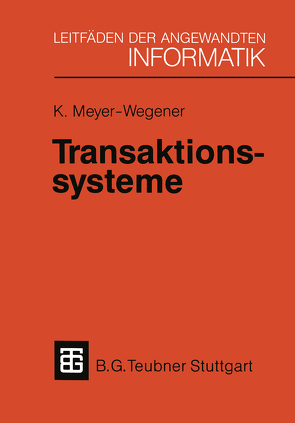 Transaktionssysteme von Meyer-Wegener,  Klaus