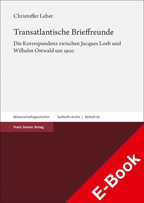 Transatlantische Brieffreunde von Leber,  Christoffer