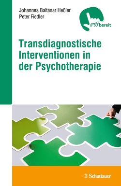 Transdiagnostische Interventionen in der Psychotherapie von Fiedler,  Peter, Heßler-Kaufmann,  Johannes