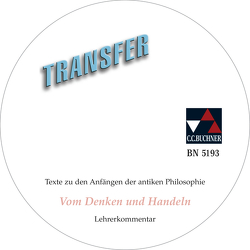 Transfer. Die Lateinlektüre / Vom Denken und Handeln LK von Korda,  Birgit, Utz,  Clement