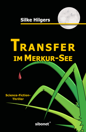 Transfer im Merkur-See von Hilgers,  Silke