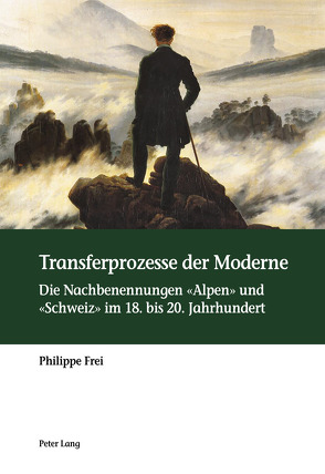 Transferprozesse der Moderne von Frei,  Philippe
