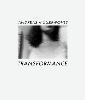 Transformance von Flusser,  Vilém, Müller-Pohle,  Andreas