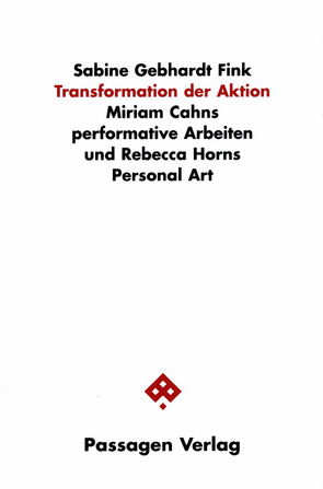 Transformation der Aktion von Gebhardt Fink,  Sabine