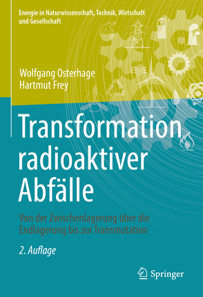 Transformation radioaktiver Abfälle von Frey,  Hartmut, Osterhage,  Wolfgang