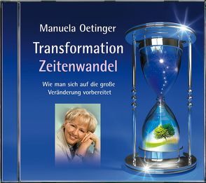 Transformation und Zeitenwandel von Oetinger,  Manuela