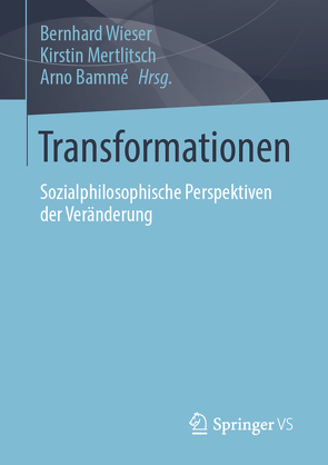 Transformationen von Bammé,  Arno, Mertlitsch,  Kirstin, Wieser,  Bernhard