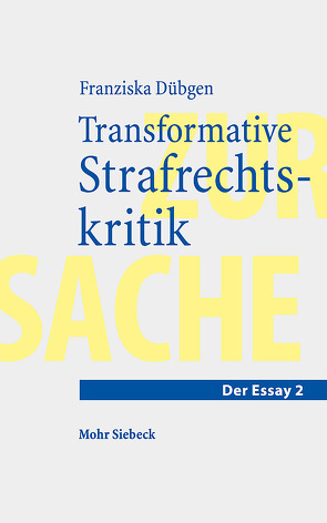 Transformative Strafrechtskritik von Dübgen,  Franziska