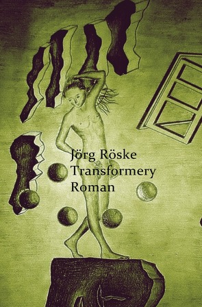 Transformery von Röske,  Jörg