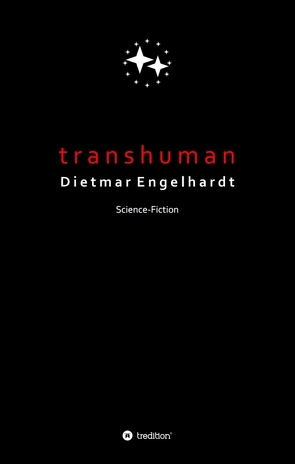 Transhuman von Engelhardt,  Dietmar