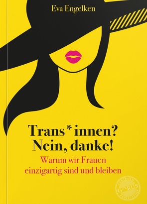 Trans*innen? Nein, danke! von Engelken,  Eva