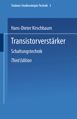 Transistorverstärker von Kirschbaum,  Hans-Dieter