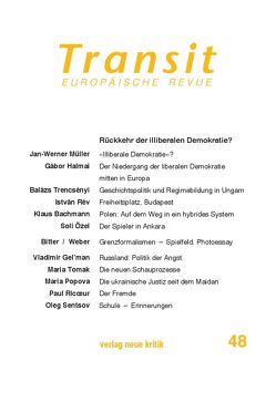 Transit 48 von Bachmann,  Klaus, Bitter,  Sabine, Halmai,  Gábor, Marczewski,  Pawel, Michalski,  Krzysztof, Müller,  Jan-Werner, Randeria,  Shalini, Weber,  Helmut