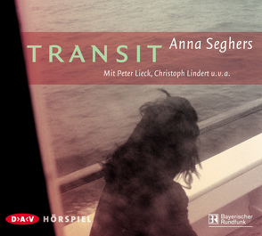 Transit von Euba,  Wolf, Lieck,  Peter, Lindert,  Christoph, Seghers,  Anna