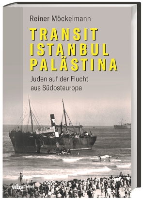 Transit Istanbul–Palästina von Möckelmann,  Reiner