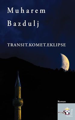 Transit.Komet.Eklipse von Bazdulj,  Muharem, Olof,  Klaus D Transit.Komet.Eklipse von Bazdulj,  Muharem, Olof,  Klaus D