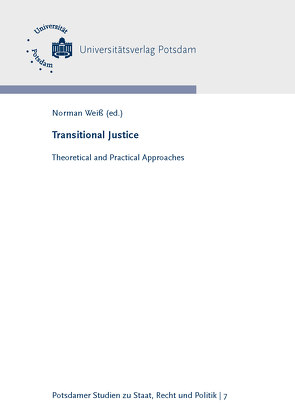 Transitional Justice von Conner,  Sean, Maaser,  Lucas, Mair,  Theresa, Röthlisberger,  Livia, Vásquez Carruthers,  Juan Francisco, Verlaan,  Stephanie, Weiß,  Norman