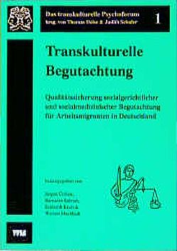 Transkulturelle Begutachtung von Collatz,  Jürgen, Koch,  Eckhard, Machleidt,  Wieland, Salman,  Ramazan