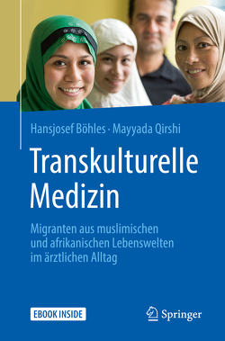 Transkulturelle Medizin von Böhles,  Hansjosef, Qirshi,  Mayyada