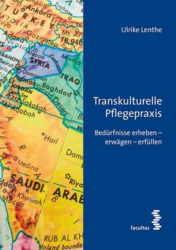 Transkulturelle Pflegepraxis von Lenthe,  Ulrike