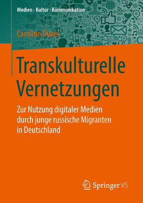 Transkulturelle Vernetzungen von Düvel,  Caroline