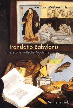 Translatio Babylonis von Dieter,  Anna-Lisa, Elm,  Susanna, Frisch,  Andrea, Goebel,  Eckart, Hamilton,  John T., Koschorke,  Albrecht, Lowrie,  Michèle, Messling,  Markus, Polaschegg,  Andrea, Reichart,  Cordula, Rieser,  Michael, Schnell,  Rebekka, Vinken,  Barbara, Volkening,  Heide