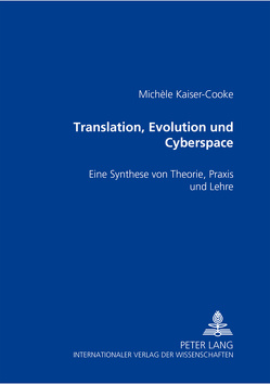 Translation, Evolution und Cyberspace von Cooke,  Michèle