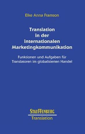 Translation in der internationalen Marketingkommunikation von Framson,  Elke A